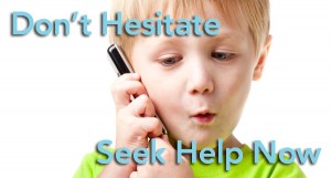 Don't hesitate Seek Help Now